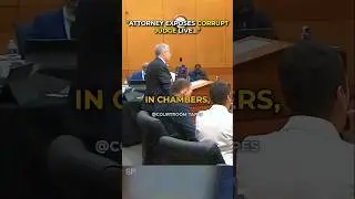 Attorney EXPOSES corrupt Judge LIVE | Courtroom Tapes