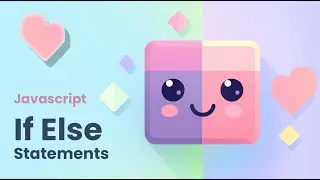 Javascript If Statements | Javascript Tutorial for Beginners - Part 7