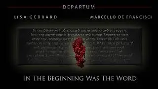 Lisa Gerrard & Marcello De Francisci - 'In The Beginning Was The Word' | Departum