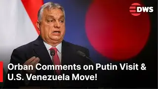 &lsquo;Not the Time&rsquo; for Putin Visit, U.S. Venezuela Action Boosts Energy Markets | Orban Presser | AC1Z