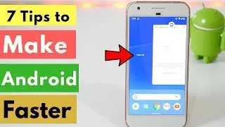 How to Speed Up Android Phones for Faster Performance (without Rooting)?