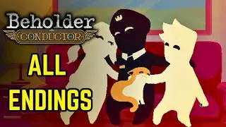 Beholder: Conductor | ВСЕ КОНЦОВКИ и как их получить
