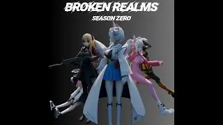 [+12] Broken Realms Series: Season ZERO EP 4 - 