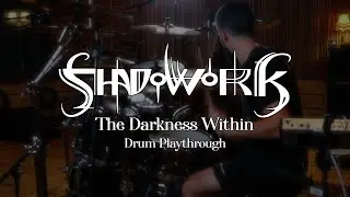 Jordan Malenko | SHADOWORK - The Darkness Within (drum playthrough)
