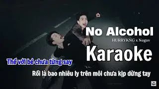 Karaoke | NO ALCOHOL | HURRYKNG x Negav
