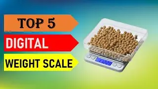 Best Digital weight scale 2025 - Top 5 Best Digital weight scale in 2025