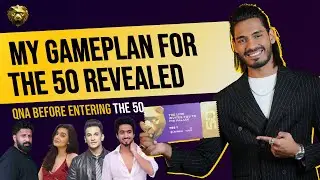 The 50 Game Plan + My Bigg Boss 18 Journey? | Special Q&A Before Entering The 50
