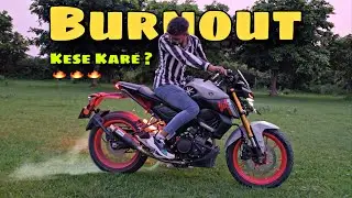Burnout Kese Kare / How to do burnout 🔥 with MT 15 / Easy trick 🤯 Burnout