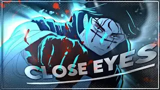 CLOSE EYES - Choso [amv/edit] inspired by 6ft3 | ALIGHT MOTION