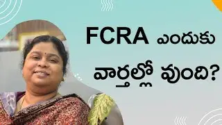FCRA ఎందుకు వార్తల్లో వుంది ?