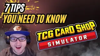 TCG Card Shop Simulator Tips You NEED to know!