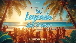 Mr. Techn&oslash; x @V3NARA - LA LEYENDA DEL AMOR | HARD TECHNO REMIX