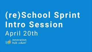 (re) School 2022 Intro Session