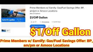 2025-10-03 Prime Members w Earnify Gas Fuel Savings Offer BP, am pm or Amoco Locations