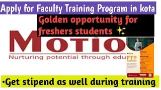 Mega recruitment in Motion|Faculty Training Program in kota|Freshers| JEE| NEET|Jobs in kota|Motion