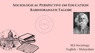 MA SOCIOLOGY (IGNOU based lessons) || MSOE -1 Unit -3  Thinkers on Education - Tagore's Perspective