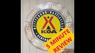 Gettysburg/Battlefield KOA - 5 Minute Review/Rating