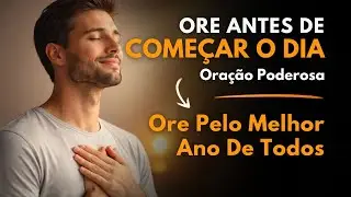 Comece 2026 com Esta Oração e Viva o Ano Mais Marcante da Sua Vida