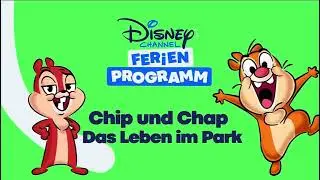 Disney Channel Germany Ferien Programm Gleich Bumper (Chip Und Chap Das Leben Im Park) (2023)