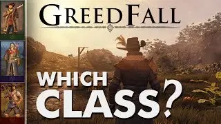 Greedfall &mdash; КАКИМ КЛАССОМ ВЫБРАТЬ? | Навыки, характеристики, таланты и многое другое