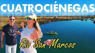 Cuatrociénegas | Rio San marcos antes Rio Mezquite | Que puedes hacer
