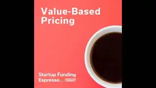 Startup Funding Espresso &ndash; Value-Based Pricing