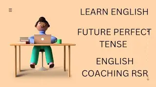 Future Perfect Tense - Future Perfect Tense Sentences | Class 4 to 12 English Grammar