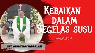 Renungan Pagi - Amsal 22:9 Kebaikan Dalam Segelas Susu || Pdt. Abialtar Pappalan