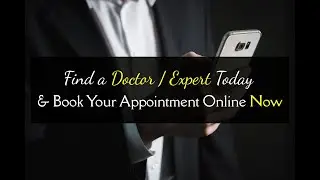 Find a Doctor / Expert Today And book your appointment online Now