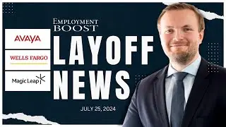 LAYOFF NEWS: Avaya Layoffs, Wells Fargo Non-Union Job Cut, and Magic Leap Full Sales Team Layoff