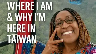 Where Am I, Why Am I Here + Saying Yes to the Unknown!