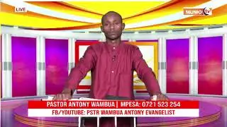 KUOMBOA ITHEMBEO -PST. ANTONY WAMBUA