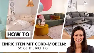 Einrichten mit Cord-M&ouml;beln 🛋️ | HOW TO | INTERIYEAH!