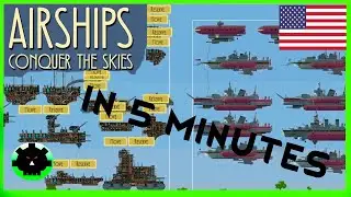 &iexcl;Airships Conquer the Skies in 5 minutes!