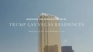 Take a Guided Tour of a One-Bedroom Residence at Trump Las Vegas