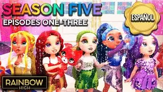 &iexcl;Bienvenidas a Rainbow World! 🌈✨| Temporada 5 Episodios 1-3 | Rainbow High