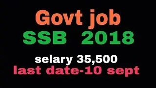 SSB govt job 2018||only 12 pass candidates||sashastra seema bal||