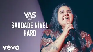 Yasmin Santos - Abertura / Saudade N&iacute;vel Hard (Ao Vivo)