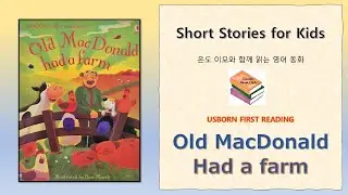 Old MacDonald had a farm : Usborn First Reading [ Level 1] Eundo Bookclub: Reading with Eundo