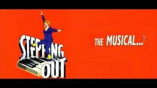 Stepping Out The Musical - Albery Theatre - Audio Only
