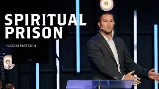Spiritual Prison - Vadim Natekin