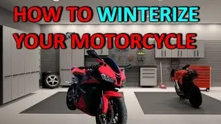 How to: Properly Winterize your Motorcycle in 10 easy steps