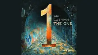 4Mal x Max Lyazgin &mdash; The One (Ambient Version) [FlipCube Records, FLIPCUBE069] #ruscyber