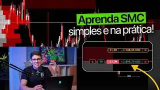 Aprenda SMC direto na Prática com esse Trade que peguei...