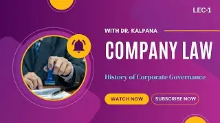 Company Law-1:History of Corporate Governance #india #law #exam #company