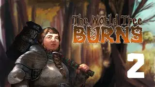 (D&D5E) Episode 2: The World Tree Burns | Season 3