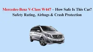 Mercedes-Benz V-Class W447 &ndash; All Fuse Box Locations & Access Guide