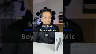 Boya Magic Mic : Mic Tests in all forms!