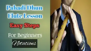 Pahadi Dhu flute lesson.