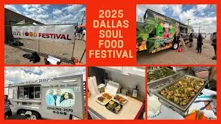 What An Amazing Experience At The 2025 SOUL FOOD FESTIVAL/DALLAS TEXAS